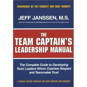   The Team Captains Leadership Manual [Paperback] Jeff Janssen Books