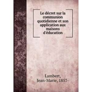   maisons dÃ©ducation Jean Marie, 1857  Lambert  Books