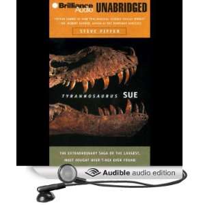  Tyrannosaurus Sue (Audible Audio Edition) Steve Fiffer 