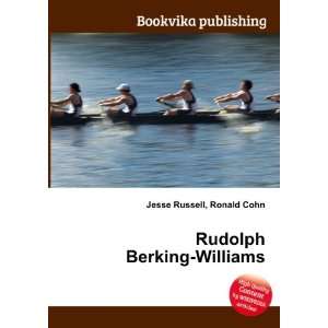  Rudolph Berking Williams Ronald Cohn Jesse Russell Books