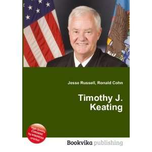  Timothy J. Keating Ronald Cohn Jesse Russell Books