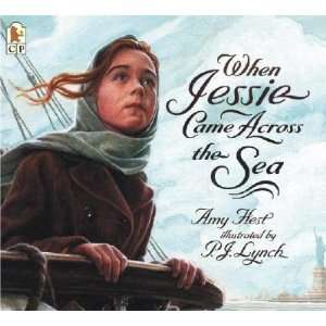   Jessie Came Across the Sea [WHEN JESSIE CAME ACROSS THE SE] Books