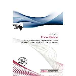 Foro Italico Iosias Jody 9786200536952  Books