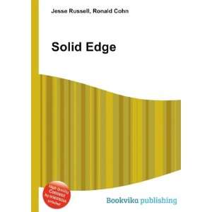 Solid Edge Ronald Cohn Jesse Russell  Books
