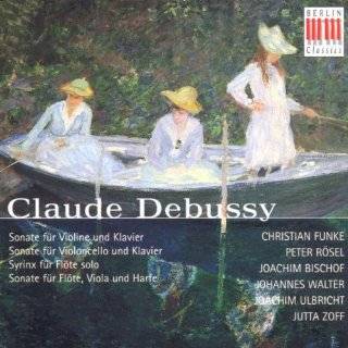 Claude Debussy Sonate; Syrinx by Claude Debussy and Peter Rosel 