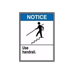   USE HANDRAIL (W/GRAPHIC) Sign   14 x 10 .040 Aluminum Home