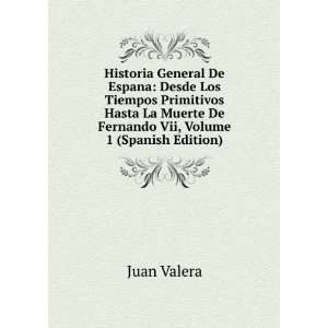   Hasta La Muerte De Fernando Vii, Volume 1 (Spanish Edition) Juan