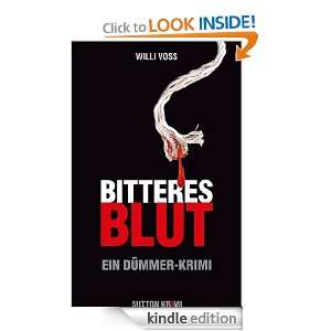 Bitteres Blut (German Edition) Willi Voss  Kindle Store