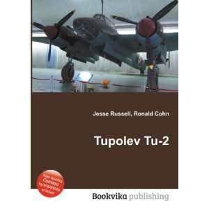  Tupolev Tu 2 Ronald Cohn Jesse Russell Books