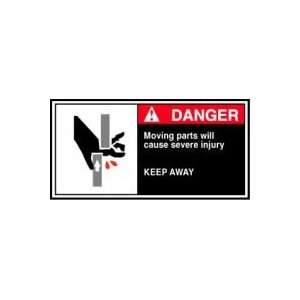  DANGER Labels MOVING PARTS WILL CAUSE SEVERE INJURY KEEP 