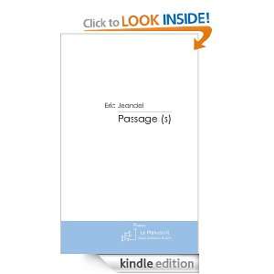 Passage (s) (French Edition) Eric Jeandel  Kindle Store