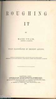 Roughing It (First Edition) 1872 By Mark Twain  