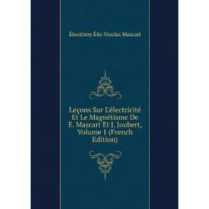   Joubert, Volume 1 (French Edition) Ã?leuthÃ¨re Ã?lie Nicolas