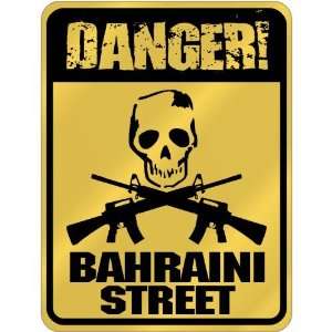  New  Danger  Bahraini Street  Bahrain Parking Sign 