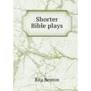  Shorter Bible plays Rita Benton Books