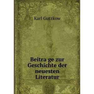    Karl Ferdinand, 1811 1878. [from old catalog] Gutzkow Books