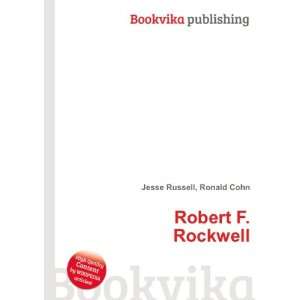  Robert F. Rockwell Ronald Cohn Jesse Russell Books