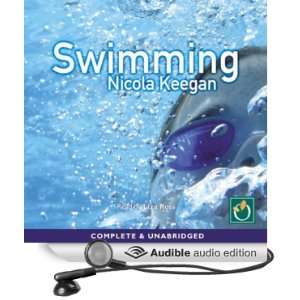  Swimming (Audible Audio Edition) Nicola Keegan, Liza Ross Books