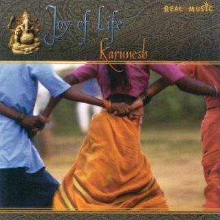Joy of Life by Karunesh ( Audio CD   2006)