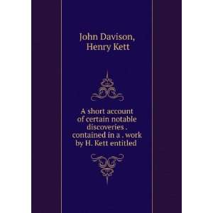   in a . work by H. Kett entitled . Henry Kett John Davison Books
