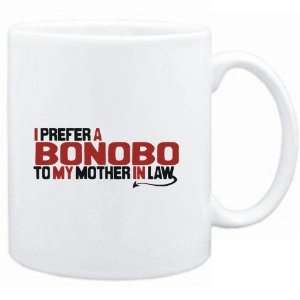  Mug White  I prefer a Bonobo to my mother in law 