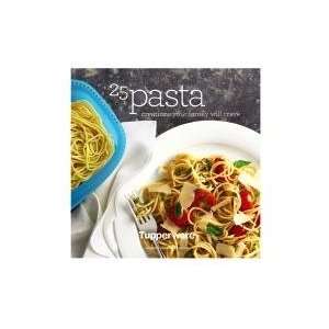  Tupperware Pasta Creations Recipe Book