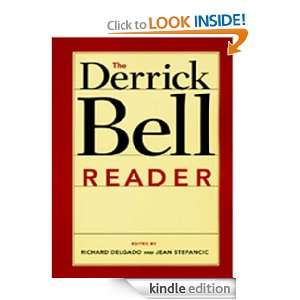 The Derrick Bell Reader (Critical America) Richard Delgado, Jean 