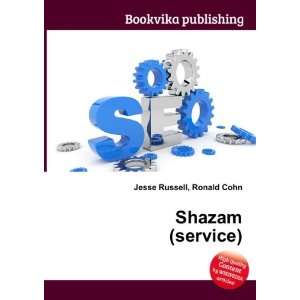  Shazam (service) Ronald Cohn Jesse Russell Books