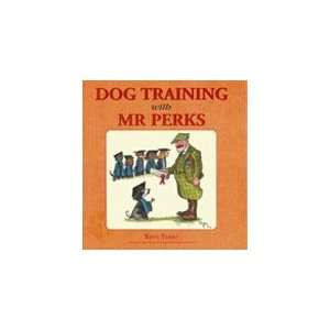  Dog Training with Mr Perks Book