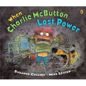   When Charlie McButton Lost Power [Paperback] Suzanne Collins Books