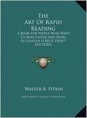 The Art of Rapid Reading A Walter B. Pitkin