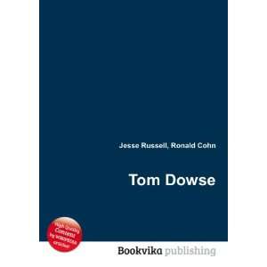  Tom Dowse Ronald Cohn Jesse Russell Books