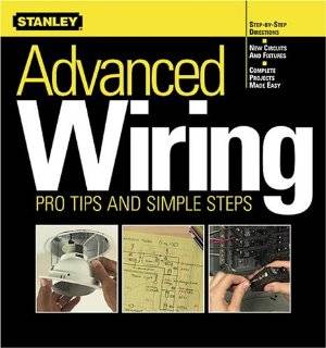Advanced Wiring Pro Tips and Simple Steps (Stanley Complete)