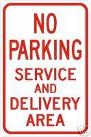 REAL NO PARKING SERVICE & DELIVERY STREET TRAFFIC SIGNS  