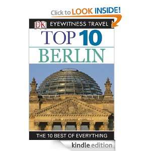 Top 10 Berlin (EYEWITNESS TOP 10 TRAVEL GUIDE) Juergen Scheunemann 