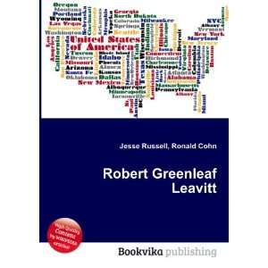  Robert Greenleaf Leavitt Ronald Cohn Jesse Russell Books
