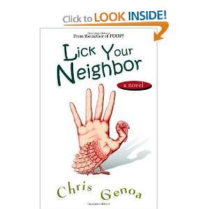  Lick Your Neighbor [Paperback] Chris Genoa Books