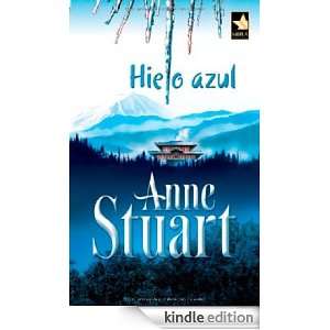Hielo azul (Harlequin Mira) (Spanish Edition) ANNE STUART  