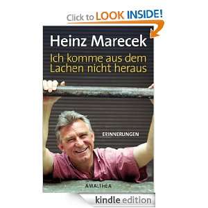 Ich komme aus dem Lachen nicht heraus Erinnerungen (German Edition 