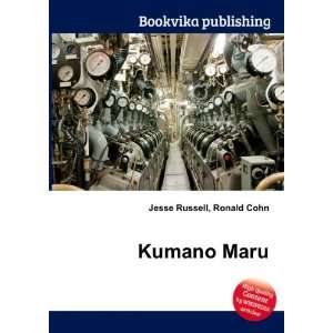  Kumano Maru Ronald Cohn Jesse Russell Books
