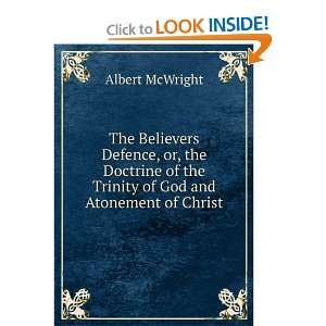   of the Trinity of God and Atonement of Christ Albert McWright Books