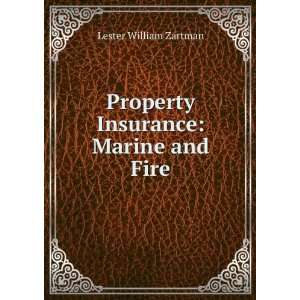  Property Insurance Marine and Fire Lester William 