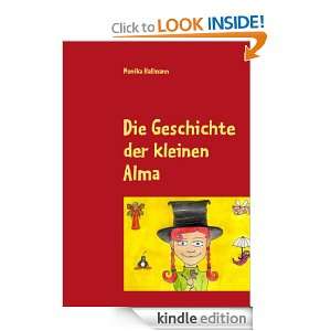 Die Geschichte der kleinen Alma (German Edition) Monika Hallmann 