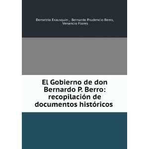  El Gobierno de don Bernardo P. Berro recopilaciÃ³n de 