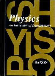 Saxon Physics, 1st Edition Solutions Manual, (1565770072), Saxon 
