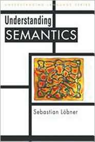   Semantics, (0340731982), Sebastian Loebner, Textbooks   