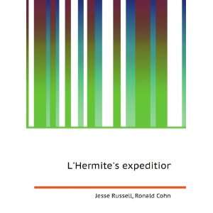  LHermites expedition Ronald Cohn Jesse Russell Books