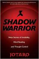   Shadow Warrior Secrets of Invisibility, Mind Reading 