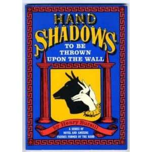 Hand Shadows to be Thrown Upon the Wall 