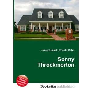  Sonny Throckmorton Ronald Cohn Jesse Russell Books